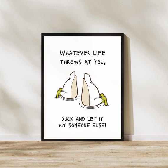 Duck Poster Humor Wall Art Funny Decor Sarcastic Print Fun Goose Home Bathroom Wc Positivity