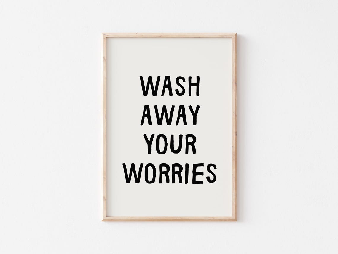 Wash Away Your Worries Bold Black Bathroom Quote Decor Poster - Image 2
