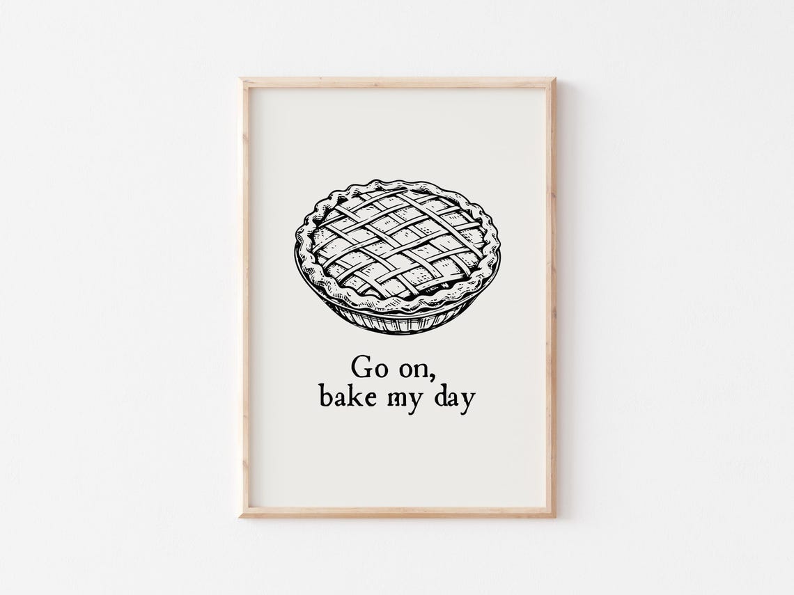 Go On Bake My Day Vintage Lattice Top Pie Engraving Kitchen Poster - Image 3