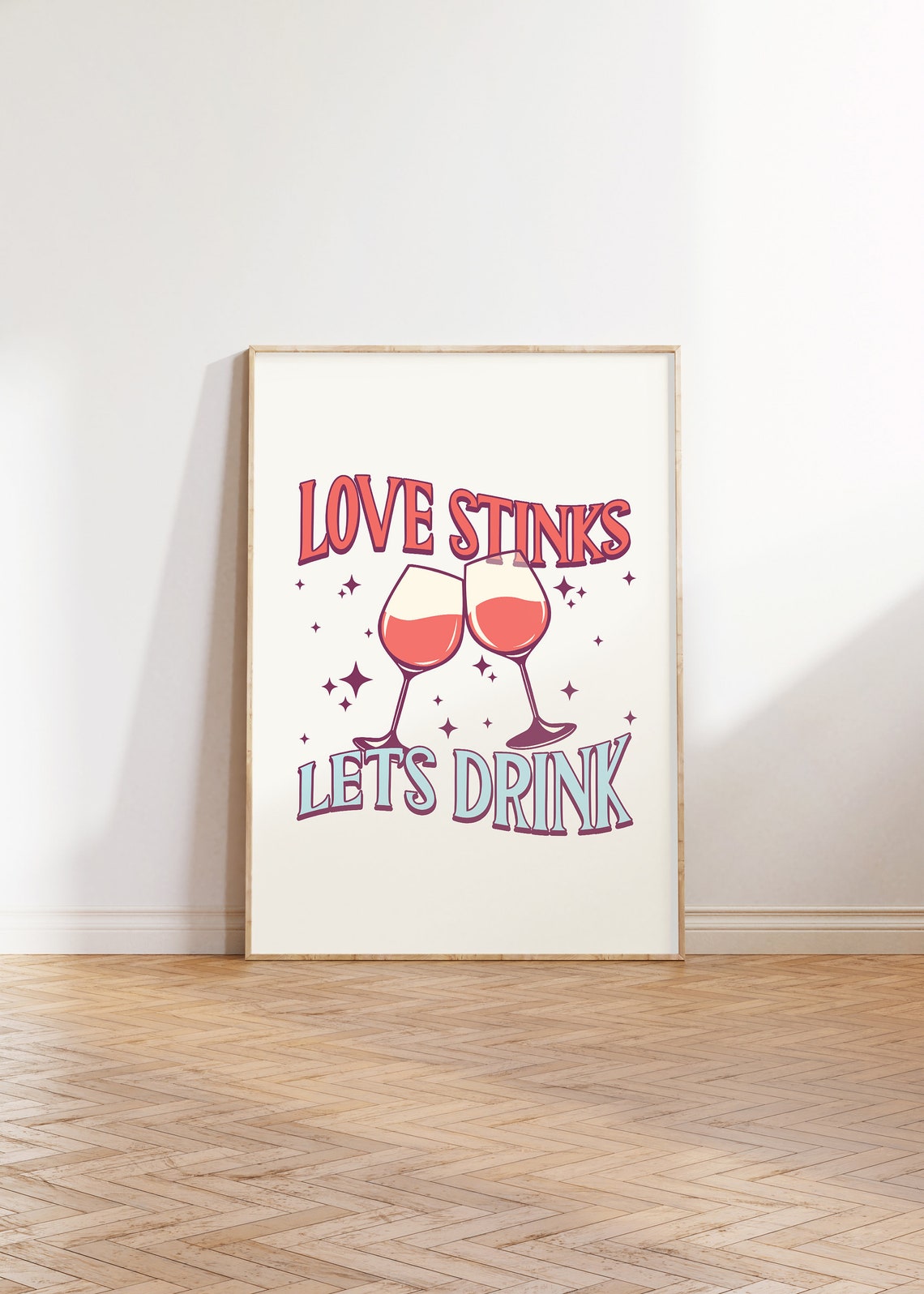 Love Stinks Lets Drink Funny Wine Anti Valentine Quote Art Poster - Image 4