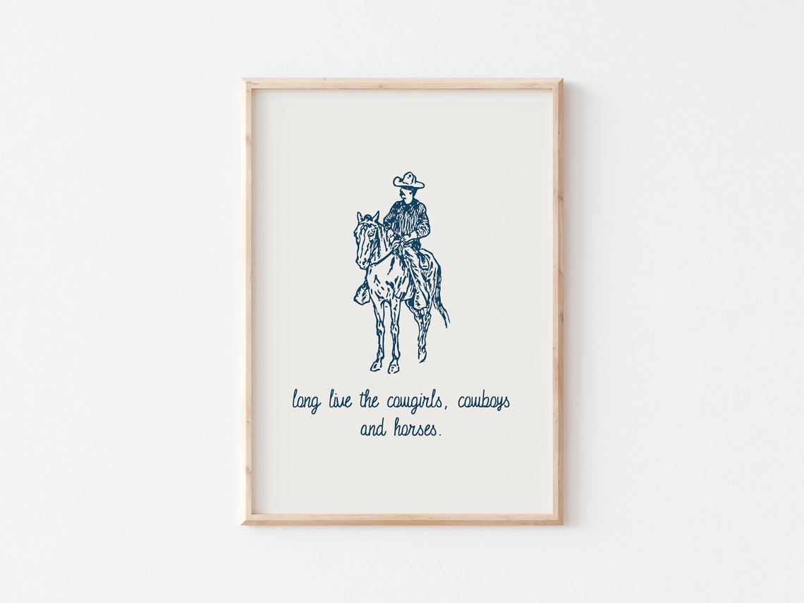Long Live Cowgirls Cowboys And Horses Western Wall Art Modern Cowboy Print Western Decor Trendy Cowboy Quote Minimalist Wild West Art - Image 2
