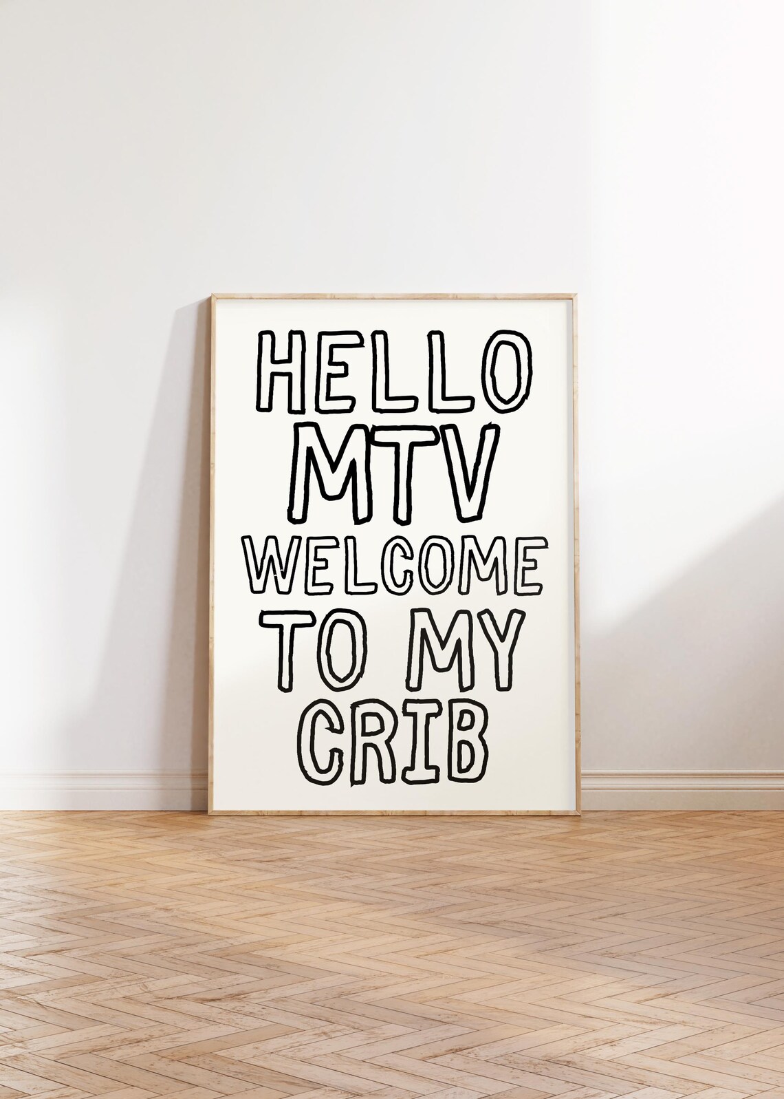 Hello Mtv Welcome To My Crib Typography Poster - Image 4