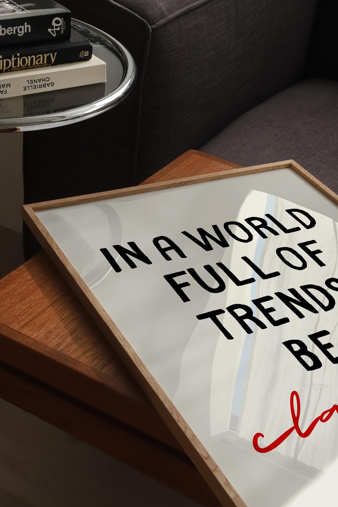 In A World Full Of Trends Be A Classic Red Script Quote Poster - Image 4