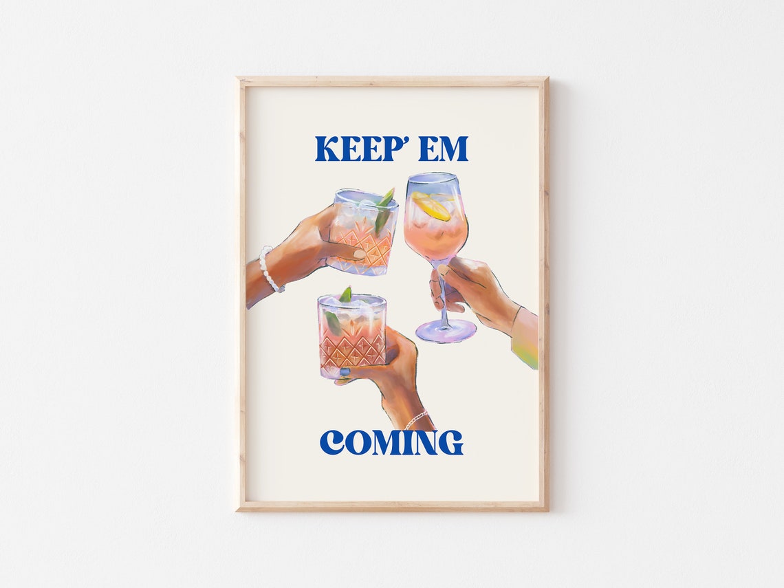 Keep Em Coming Raised Cocktail Hands Blue Text Festive Bar Cart Poster - Image 4