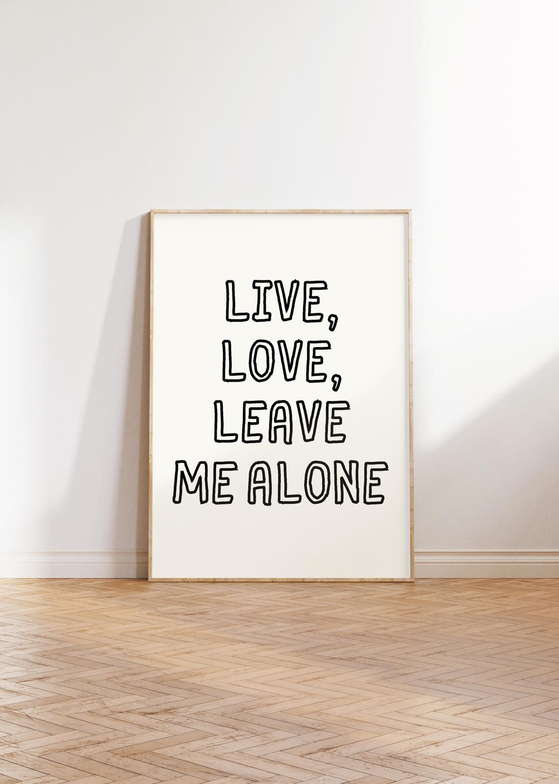 Live Love Leave Me Alone Bold Outlined Letters Sassy Minimalist Poster - Image 4