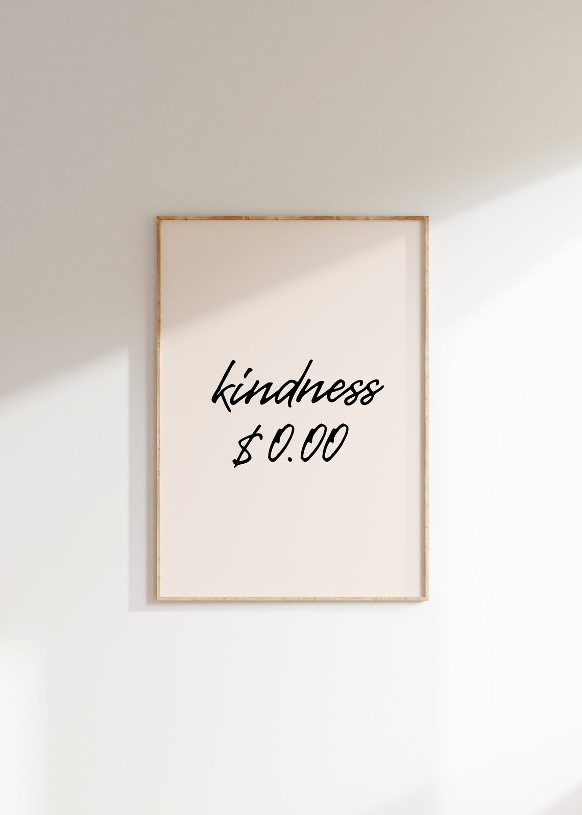 Kindness Is Free Zero Dollars Handwritten Script Quote Poster - Image 4