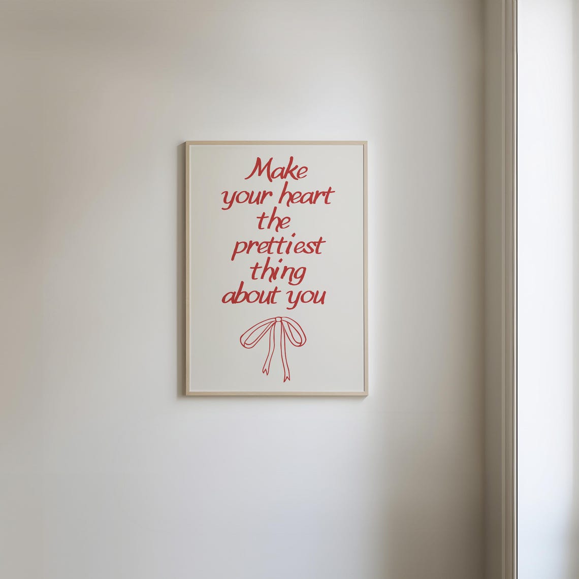 Make Your Heart The Prettiest Thing About You Red Quote Poster - Image 3