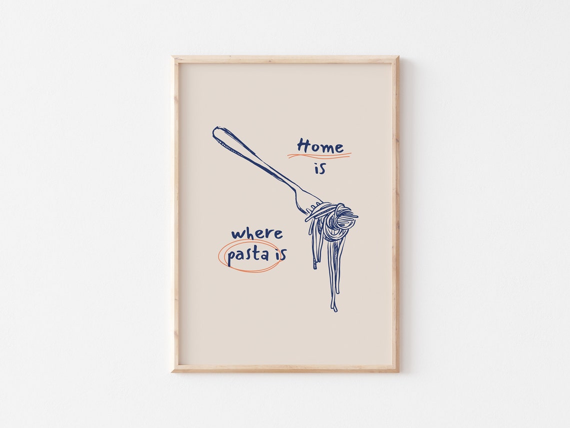 Home Is Where Pasta Is Fork and Spaghetti Kitchen Sketch Poster