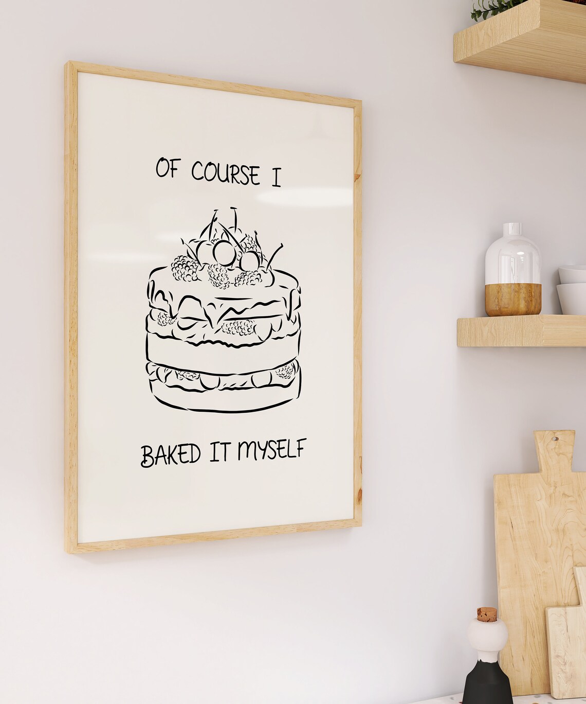 Of Course I Baked It Myself Vintage Kitchen Art Print - Image 3