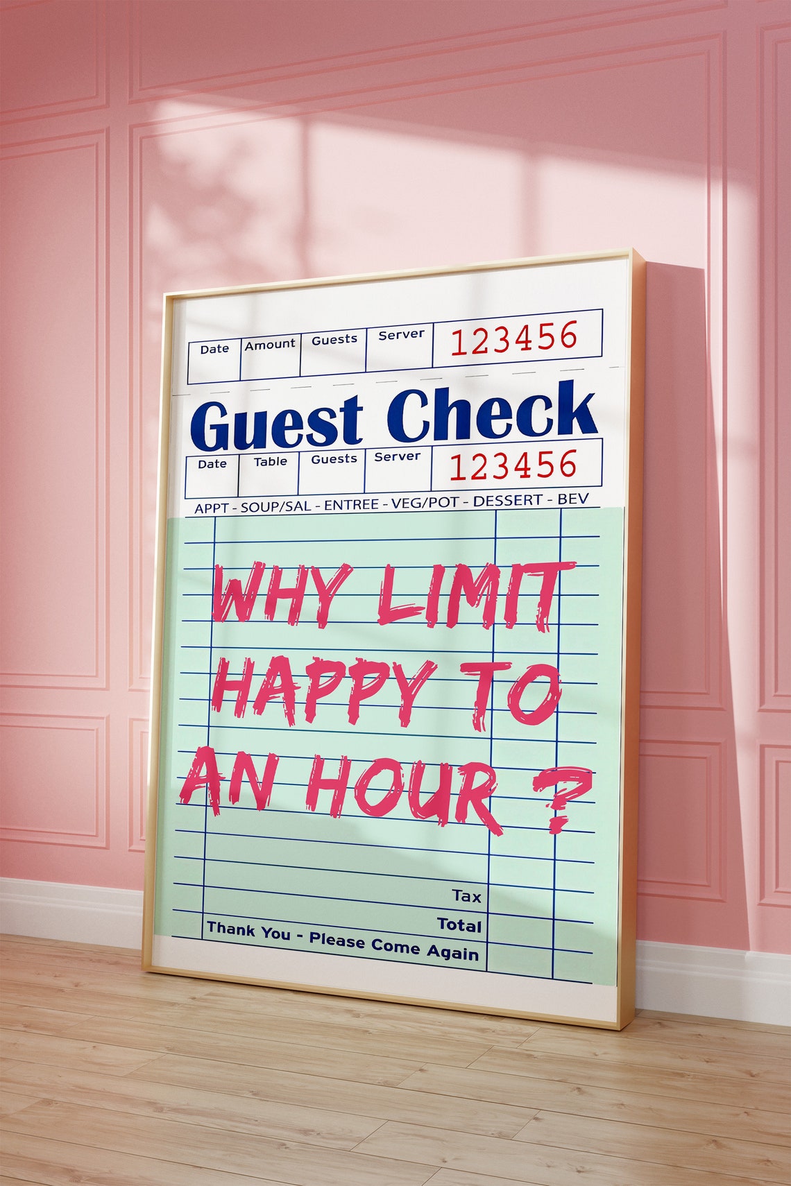 Why Limit Happy To An Hour Guest Check Funny Bar Cart Quote Poster - Image 2