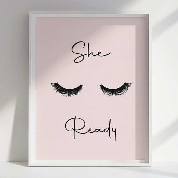 She Ready Pink Lashes Print Funny Bedroom Wall Art Dorm Decor Bathroom Poster Trendy Preppy Apartment Makeup Poster