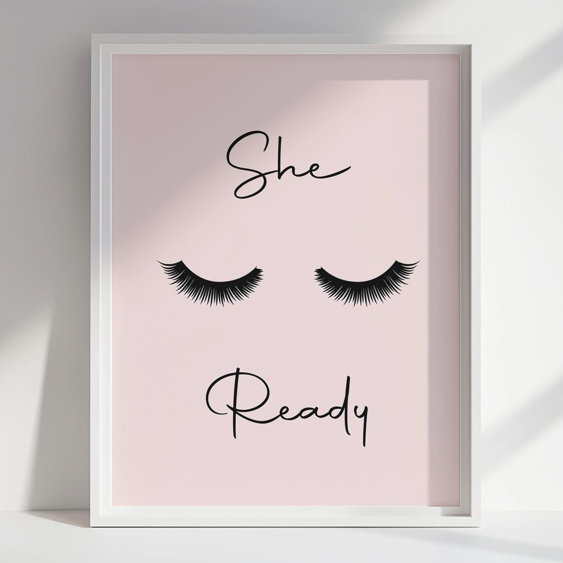 She Ready Eyelash Makeup Poster Pink Lashes Beauty Quote Wall Decor Art