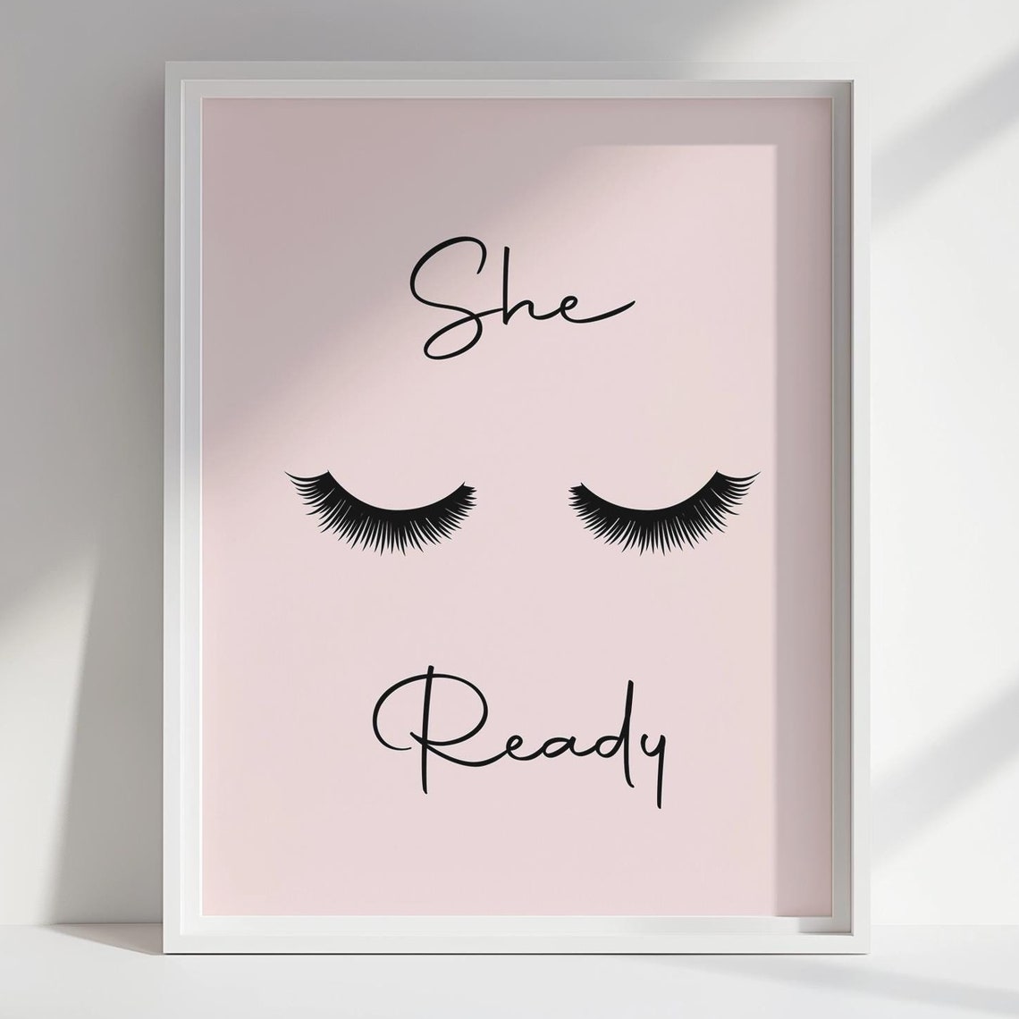 She Ready Pink Lashes Print Funny Bedroom Wall Art Dorm Decor Bathroom Poster Trendy Preppy Apartment Makeup Poster