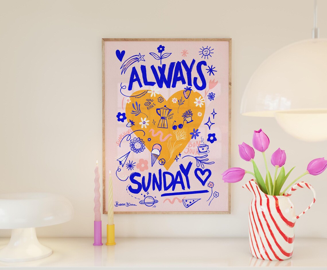 Always Sunday Colorful Modern Poster, Maximalist Pink