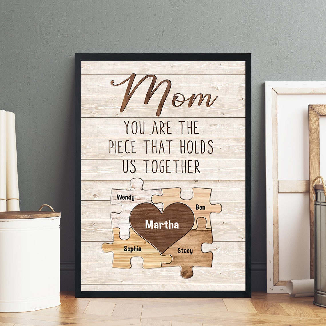 Personalized Mom You Are The Piece That Hold Us Together Postercanvas Loving Birthday Gift For Mom - Image 4