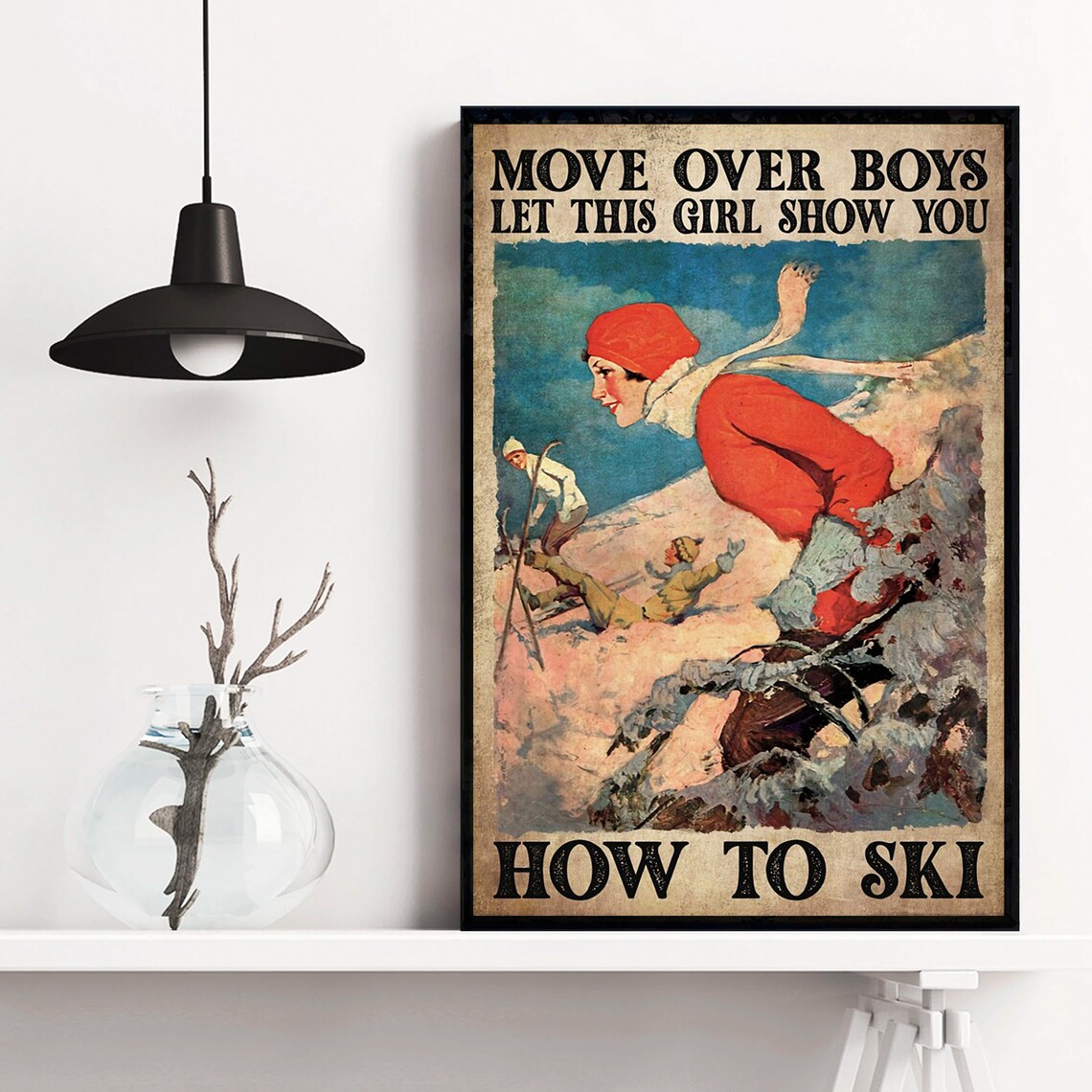 Vintage Move Over Boys Let This Girl Show You How to Ski Poster - Image 4