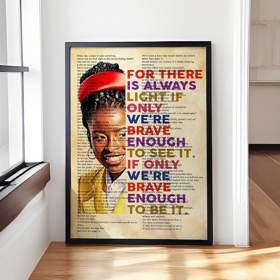 Amanda Gorman For There Is Always Light Full Poem Quote Poster