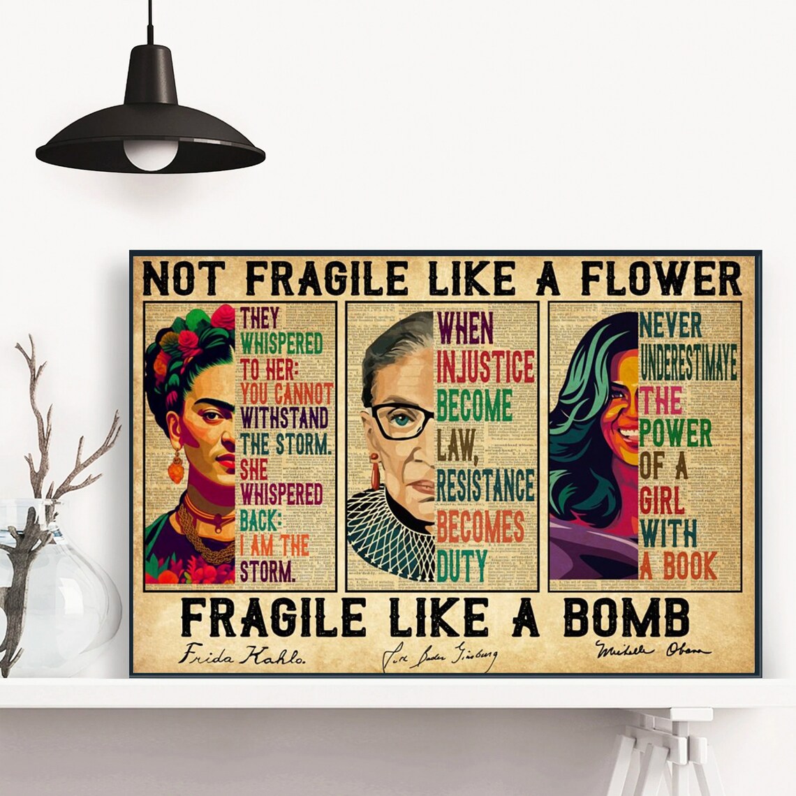 Not Fragile Like a Flower Fragile Like a Bomb Feminist Quote Poster - Image 4