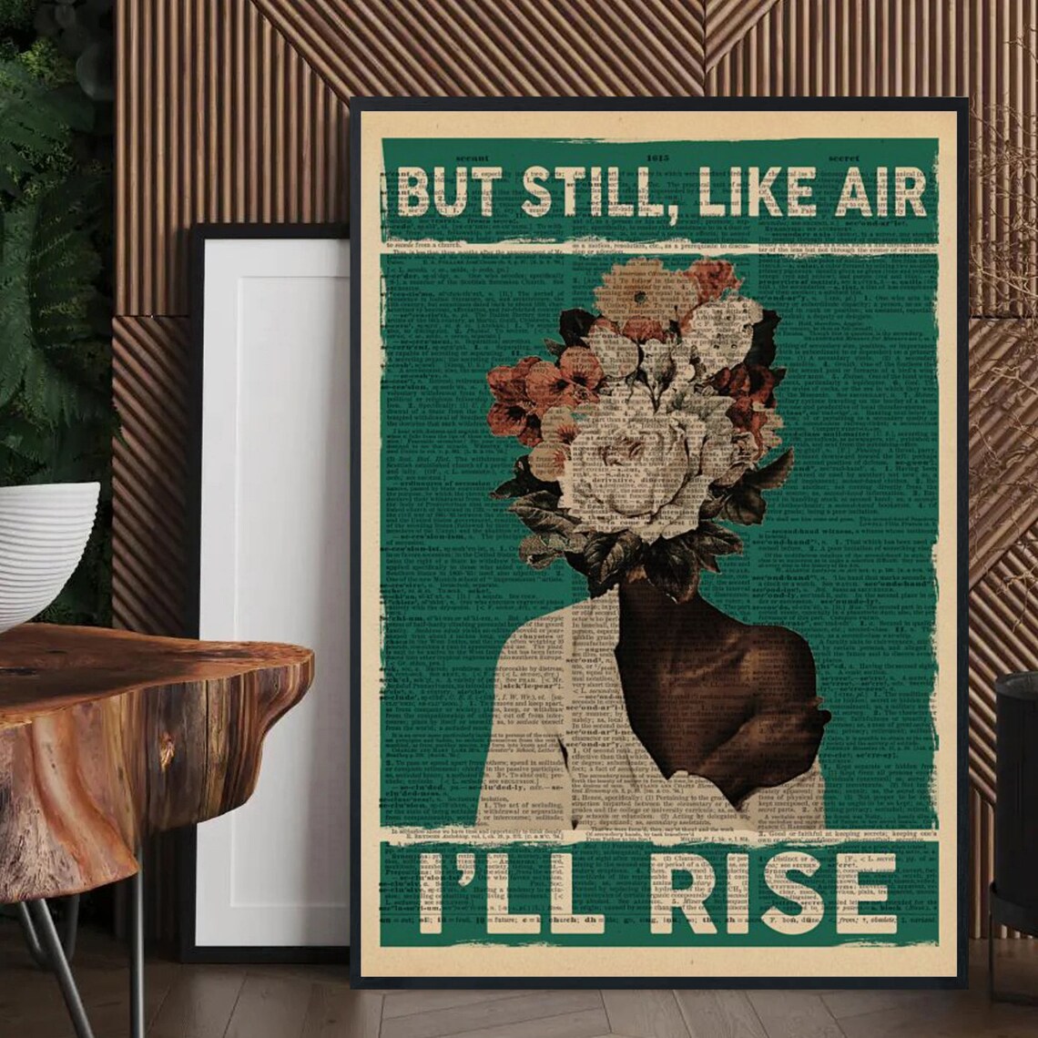 Still Like Air I Will Rise Floral Woman Empowerment Quote Poster - Image 4