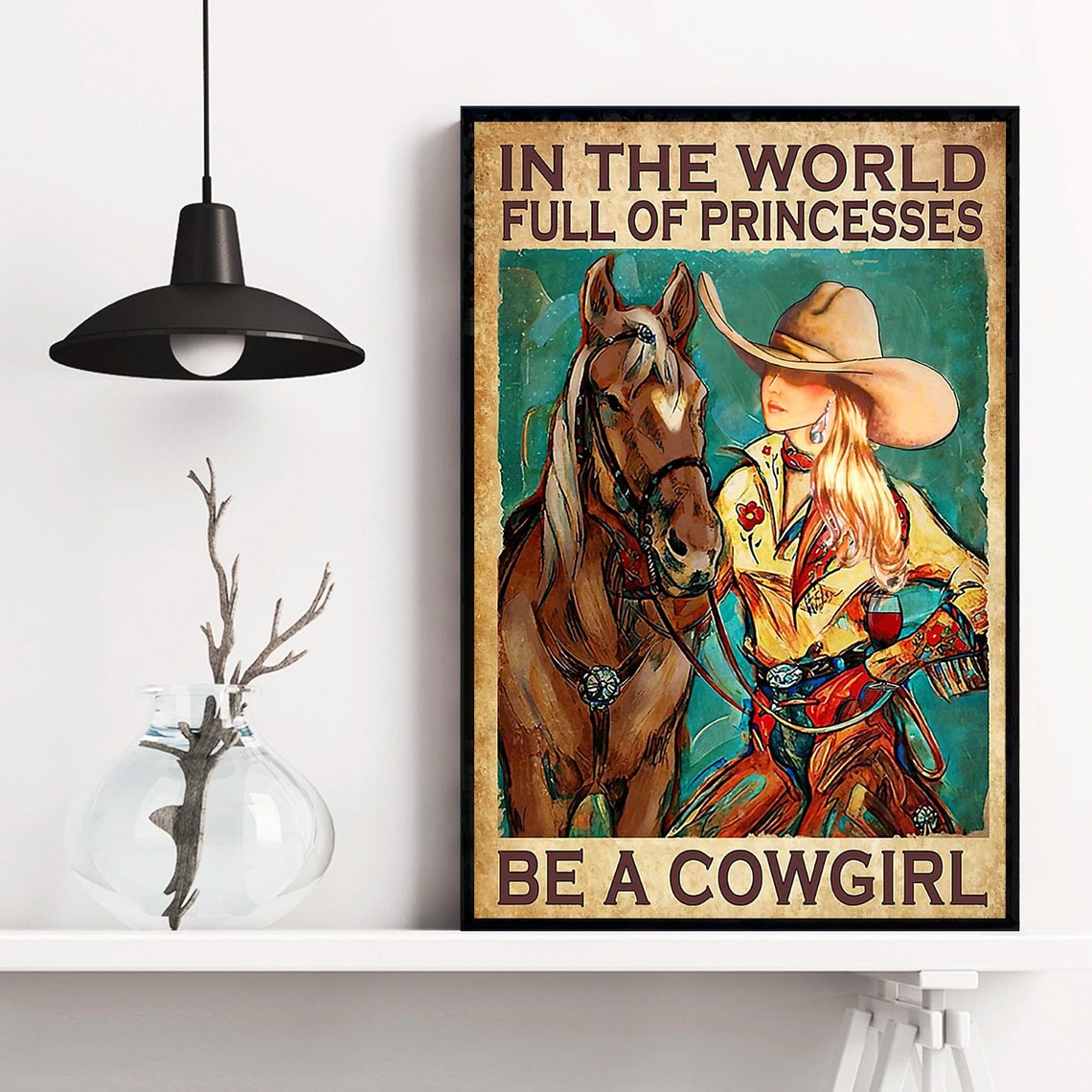 In The World Full Of Princesses Poster Girl Horse Poster Home Decoration Wall Art Cowgirls Poster - Image 4