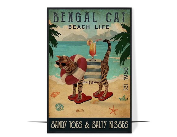 Bengal Cat Beach Life Sandy Toes Salty Kisses Funny Cat Poster