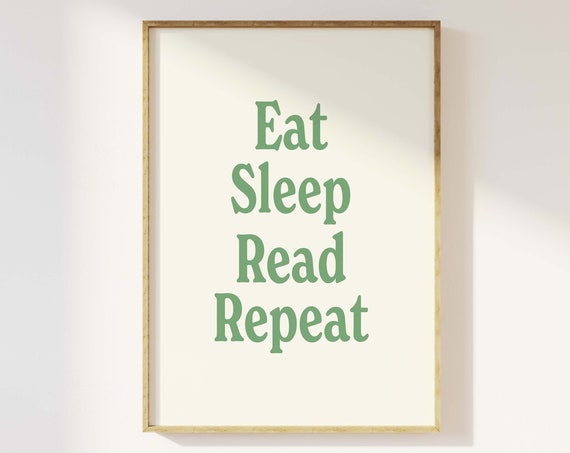 Eat Sleep Read Repeat Print Art Cute Library Decor Trendy Reading Poster Book Lover Wall Art Green Wall Art