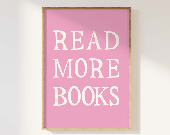Read More Books Pink White Typography Poster For Book Lovers