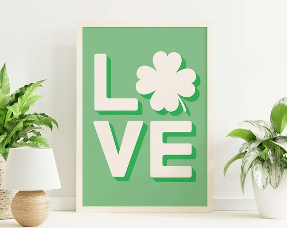 Irish Love Print Art Green Shamrock Print Cute St Patricks Day Wall Decor Irish Wall Art