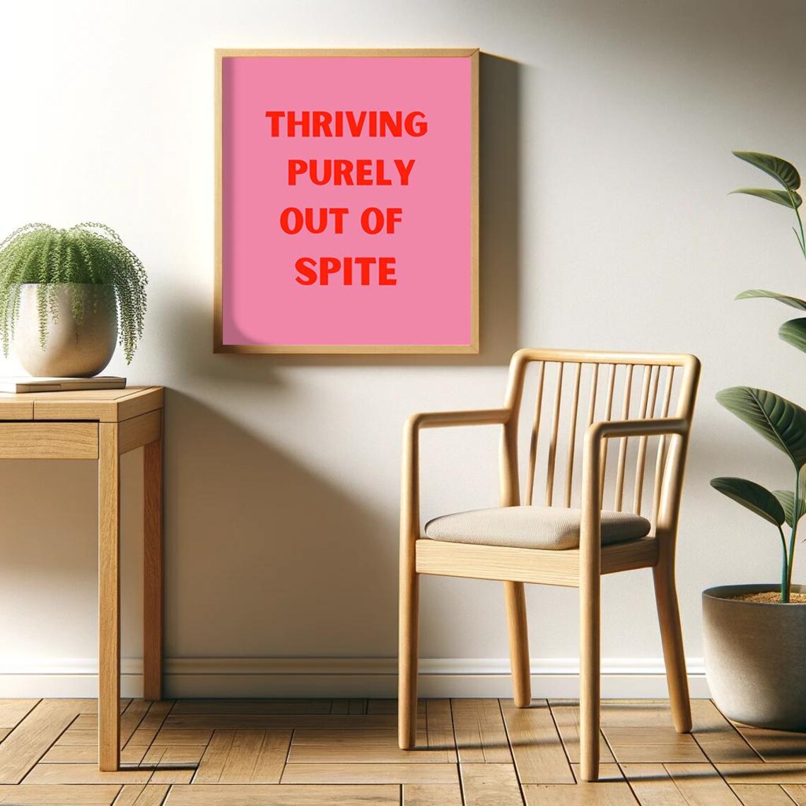 Thriving Purely Out of Spite Funny Bold Pink Sarcastic Poster - Image 2