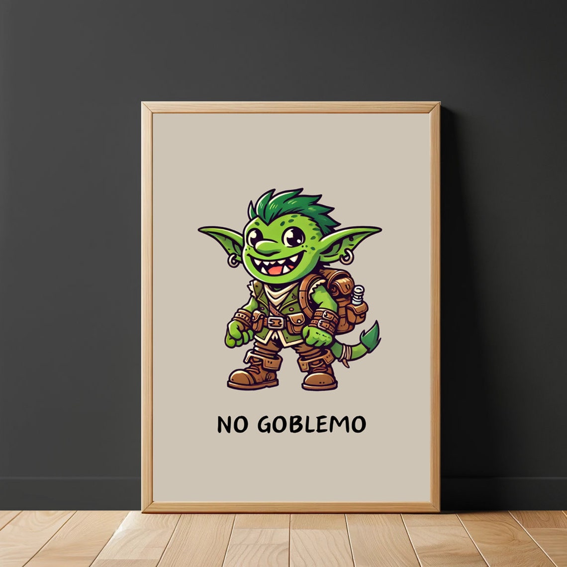 No Goblemo Cute Green Goblin Fantasy Game Adventurer Wall Poster