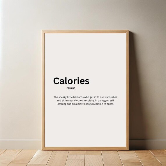 Calories The Sneaky Little Bastards Poster Funny Saying Retro Wall Art