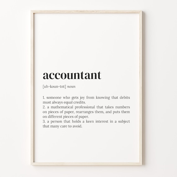 Accountant Definition Dictionary Poster, Funny Quote Art