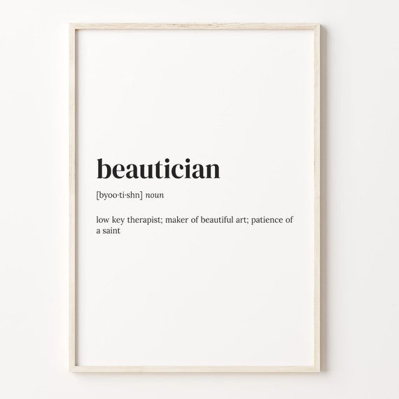 Beautician Definition Print Dictionary Poster Quote Wall Art Brows Lady Gift Nail Landy Gift Gift For Beautician C17 32