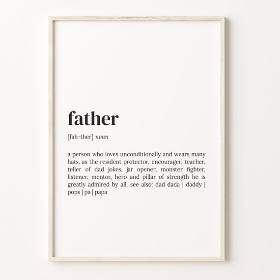 Father Definition Print Dictionary Poster Quote Wall Art Dad Joke Art Dad Funny Gift Fathers Day Gift Holiday Gift Idea C17 545