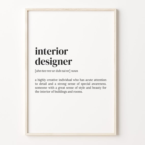 Interior Designer Definition Print Dictionary Poster Quote Art Interior Design Art Designer Funny Gift Interior Design Gift C17 237