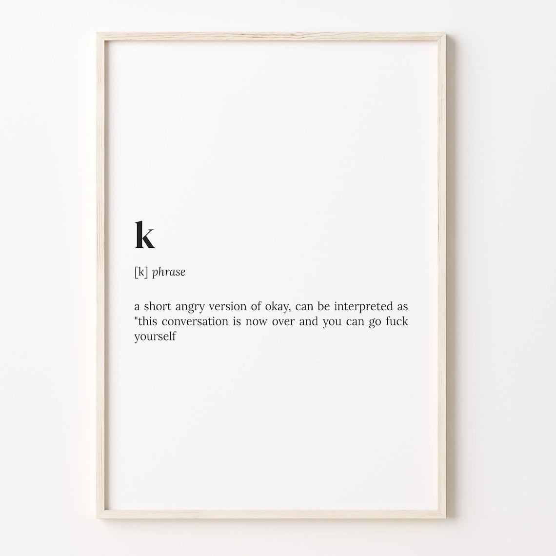 K Definition Dictionary Quote Poster, Funny Sarcastic