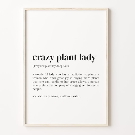Crazy Plant Lady Definition Poster Funny Gardener Dictionary Decor