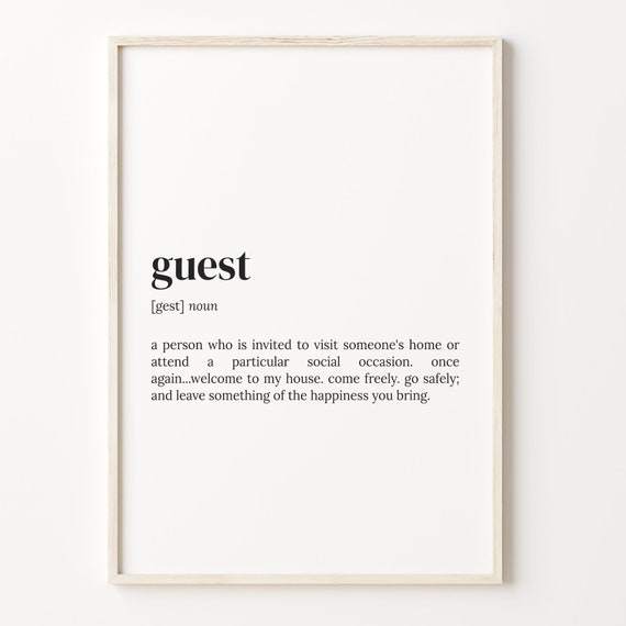 Guest Definition Print Dictionary Poster Quote Wall Art Art For Guest Quest Funny Gift Gift For A Guest Gift For Women C17 203