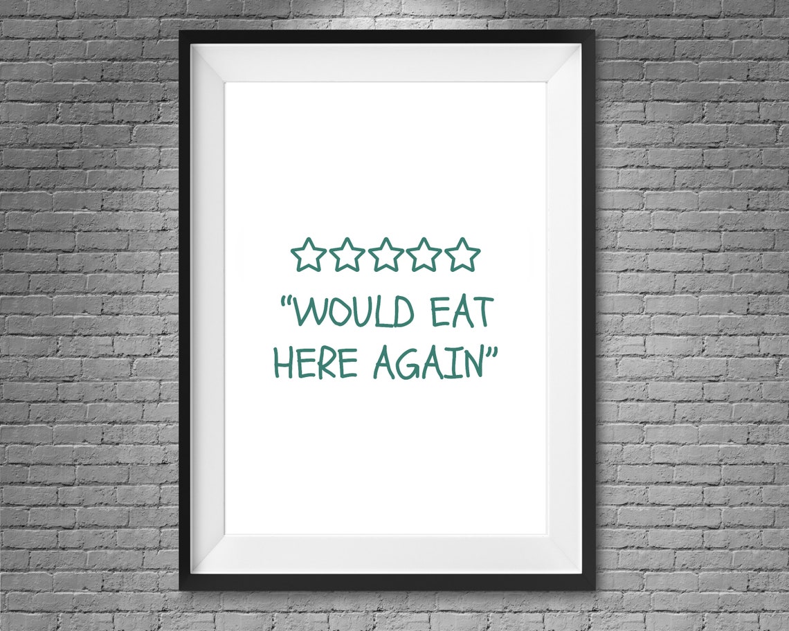 Five Star Review Would Eat Here Again Funny Kitchen Quote Poster - Image 3