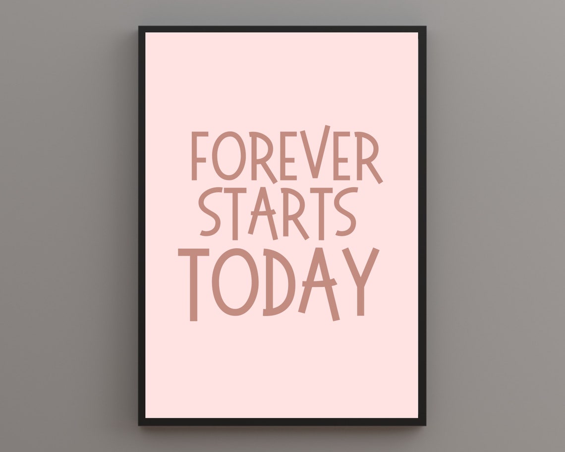 Forever Starts Today Blush Pink Quote Wedding Typography Wall Poster