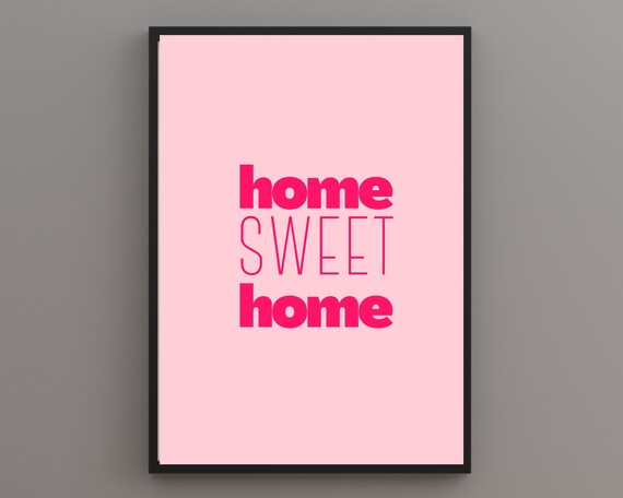 Home Sweet Home Print Home Prints Home Wall Art Home Decor Home Decoration Typography Print Hallway Print House Warming Gift