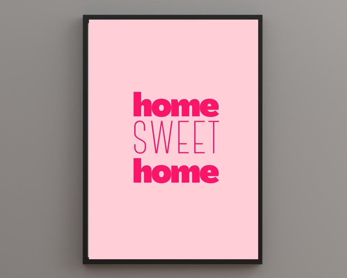 Home Sweet Home Bold Pink Typography Quote Warm Wall Decor Poster