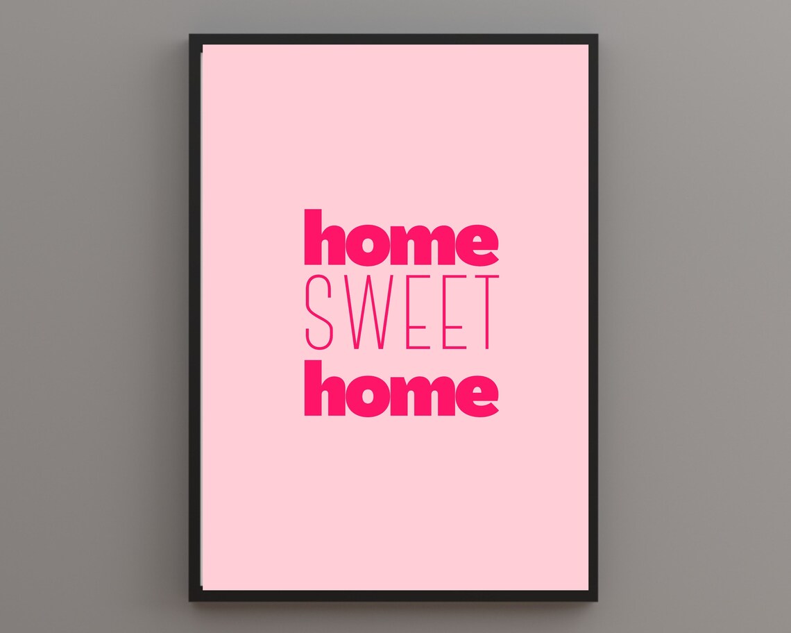 Home Sweet Home Print Home Prints Home Wall Art Home Decor Home Decoration Typography Print Hallway Print House Warming Gift