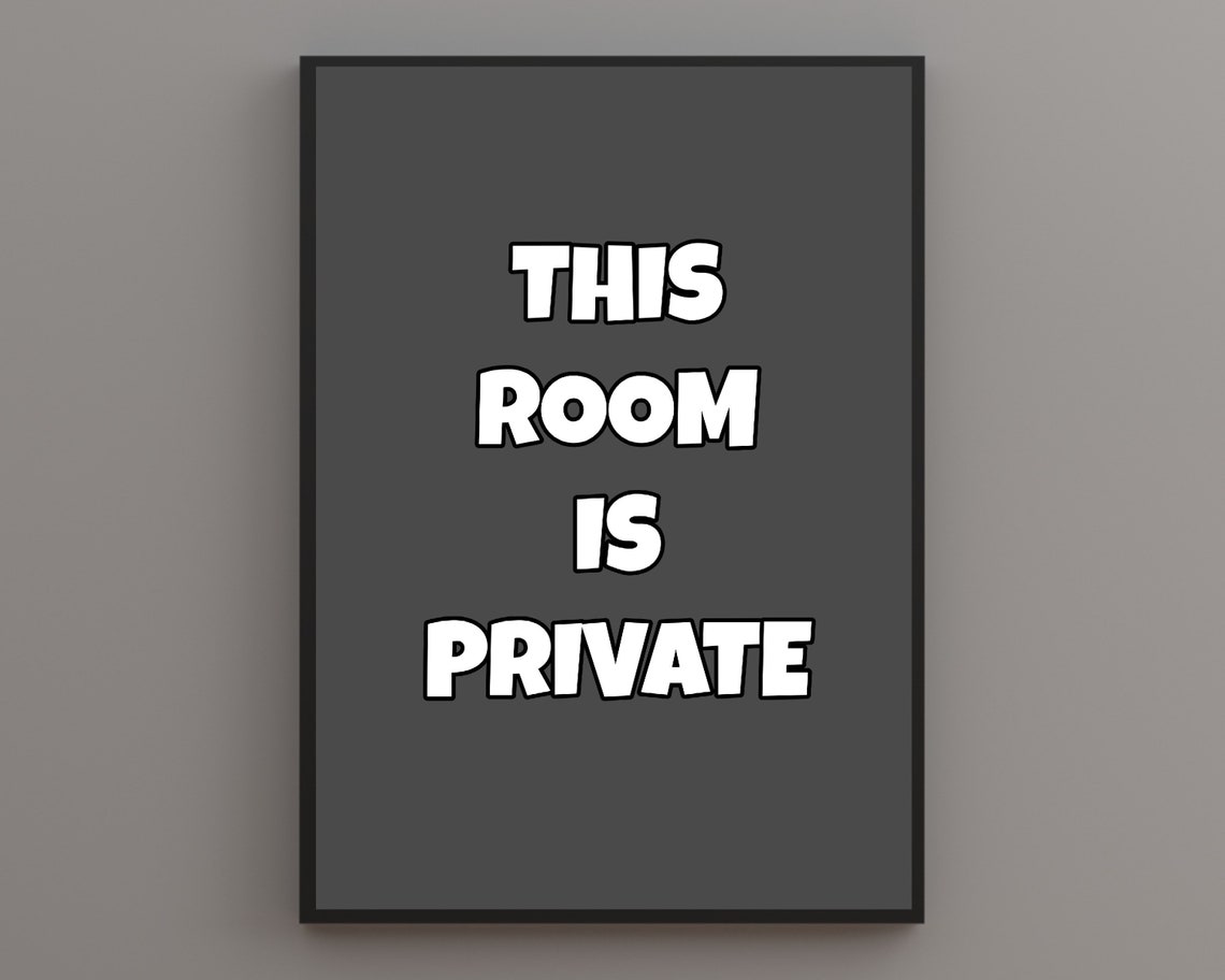This Room Is Private Dark Grey Bold Quote Typography Statement Poster