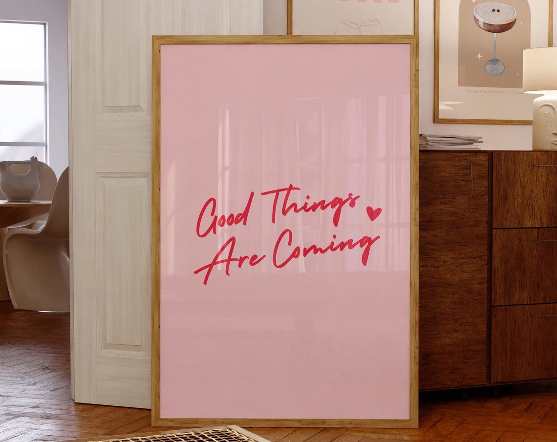 Good Things Are Coming Red Script Pink Motivational Wall Poster