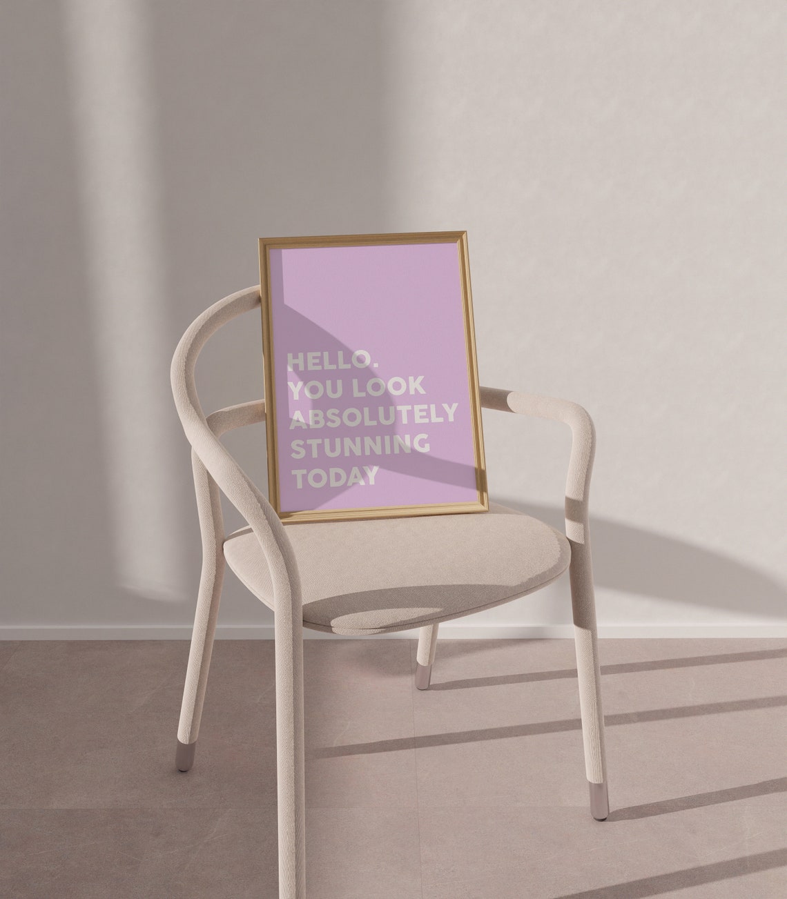 Hello You Look Absolutely Stunning Today Lilac Positive Poster - Image 4