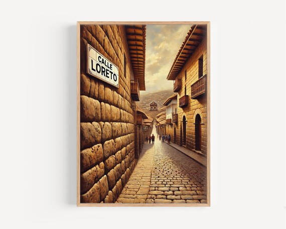 Calle Loreto Cusco Print Peru Travel Poster Cityscape Wall Art