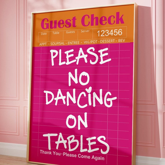 Please No Dancing On Tables Print Kitchen Wall Art Preppy Wall Art Bar Cart Art Print Aesthetic Kitchen Decor Guest Check Print Pink