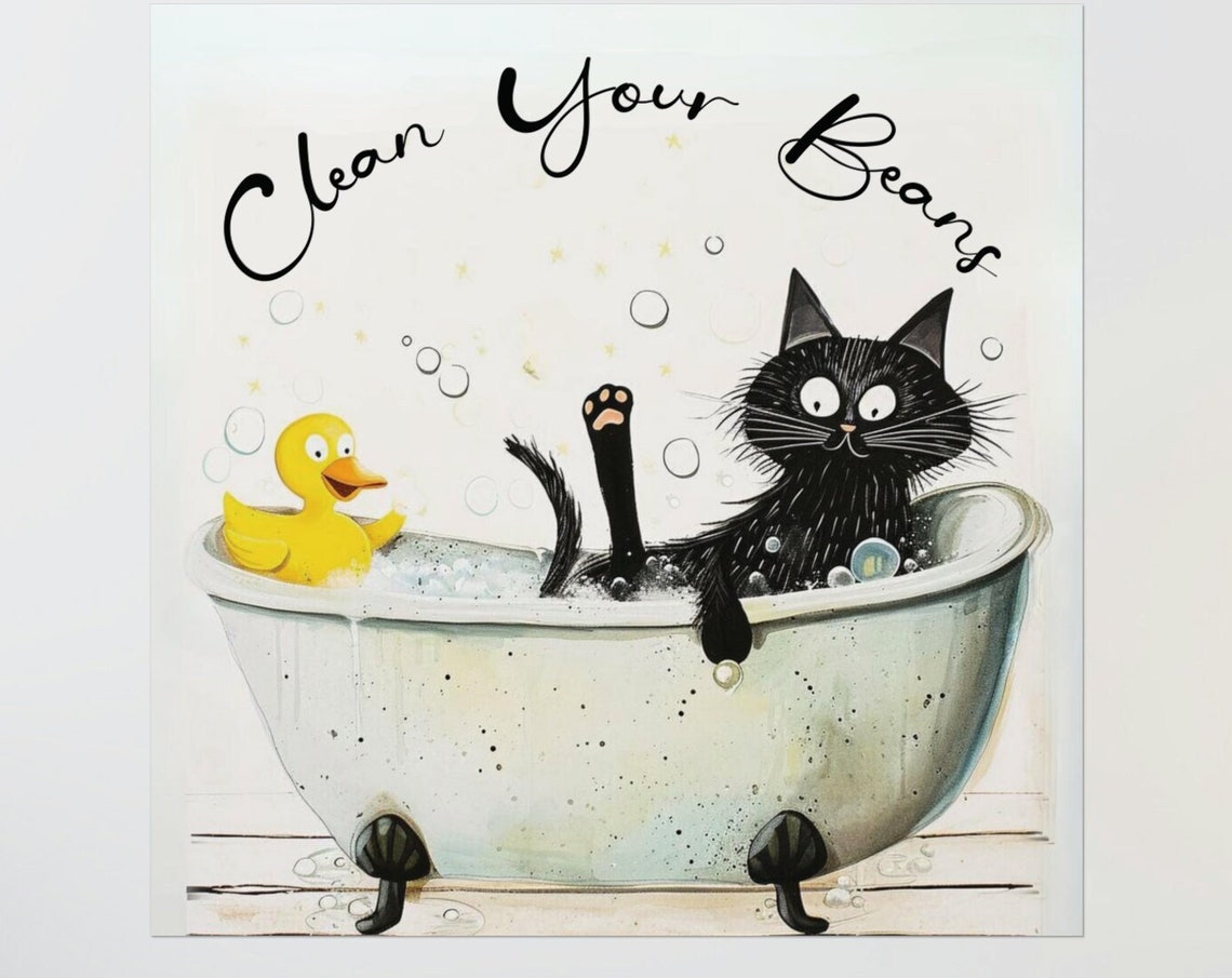 Clean Your Beans Funny Black Cat Taking a Quirky Bath Poster