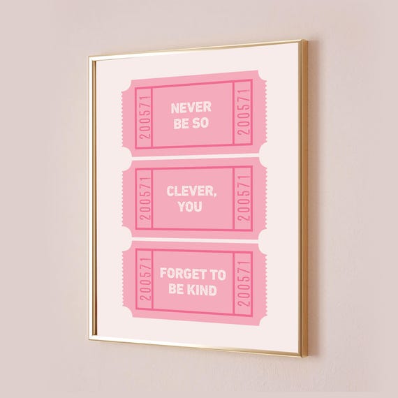 Never Be So Clever You Forget To Kind Marjorie Wall Art Taylor Poster Lyric Print Office Decor Quote Pink Home